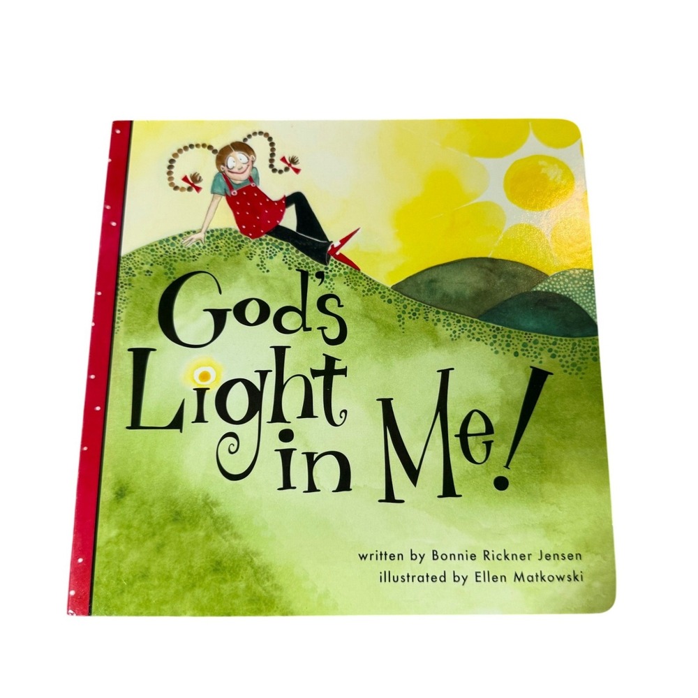 Gods Light in Me Board Book Bonnie Rickner Jensen Illustrated Ellen Matkowski‎